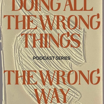 Doing All The Wrong Things The Wrong Way